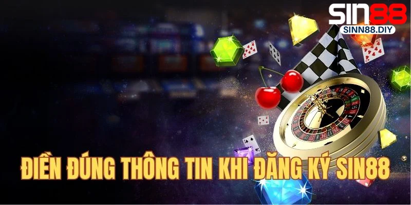 Điền thông tin đúng như quy định